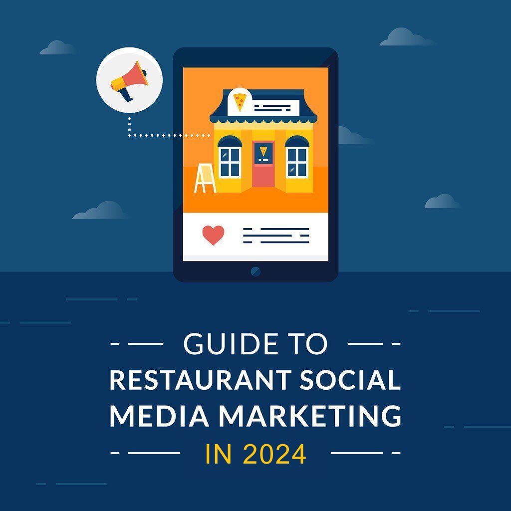 Guide to Restaurant Social Media Marketing in 2024